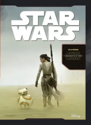 STAR WARS EL DESPERTAR DE LA FUERZA