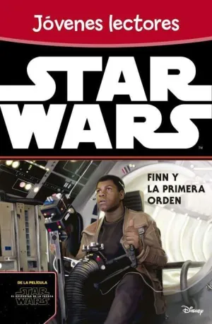 STAR WARS EL DESPERTAR DE LA FUERZA FINN Y LA PRIMERA ORDEN