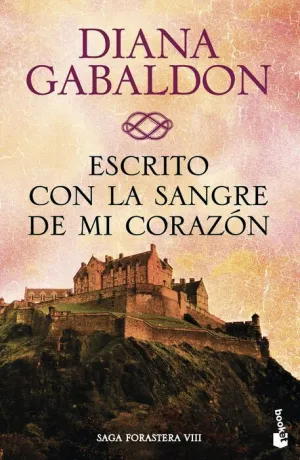 FORASTERA VIII: ESCRITO CON LA SANGRE DE MI CORAZON