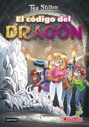 TEA STILTON 01: EL CODIGO DEL DRAGON
