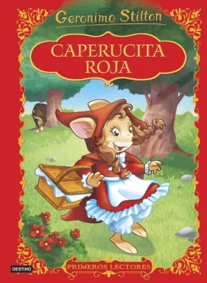 GERONIMO STILTON: CAPERUCITA ROJA GERONIMO STILTON: CAPERUCITA ROJA