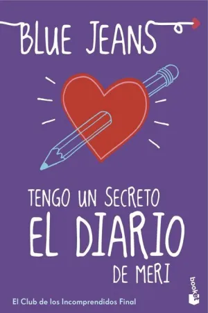 EL CLUB DE LOS INCOMPRENDIDOS: TENGO UN SECRETO. EL DIARIO DE MERI (BOLSILL