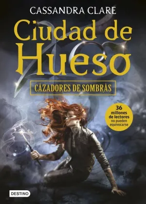 CAZADORES DE SOMBRAS #01. CIUDAD DE HUESO (RTCA)
