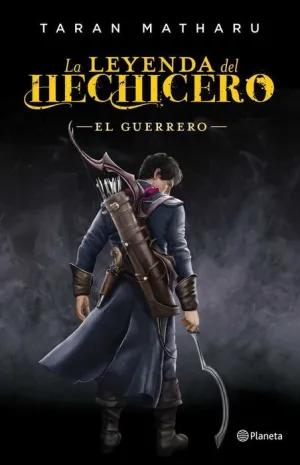LA LEYENDA DEL HECHICERO II: EL GUERRERO