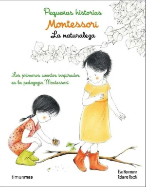 MONTESSORI: LA NATURALEZA