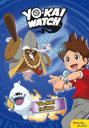 YO-KAI WATCH. ILHUO: NARRATIVA 2