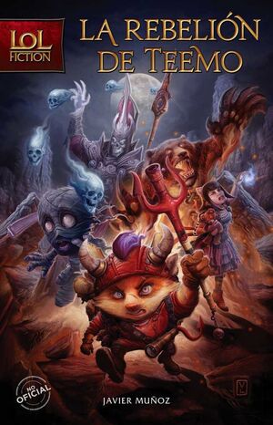 LOL FICTION: LA REBELION DE TEEMO