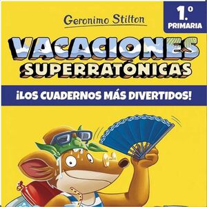 GERONIMO STILTON. VACACIONES SUPERRATONICAS #01: LOS CUADERNOS + DIVERTIDOS