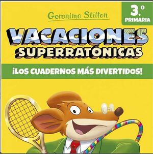 GERONIMO STILTON. VACACIONES SUPERRATONICAS #03: LOS CUADERNOS + DIVERTIDOS