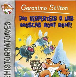GERONIMO STILTON. LOS PREHISTORRATONES #15: NO DESPERTEIS A LAS MOSCAS RONF
