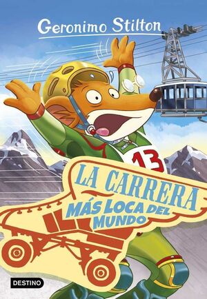 GERONIMO STILTON #06. LA CARRERA MAS LOCA DEL MUNDO