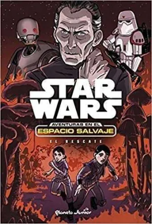 STAR WARS. AVENTURAS EN EL ESPACIO SALVAJE: EL RESCATE