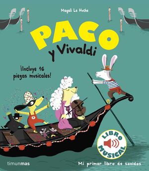 PACO Y VIVALDI: LIBRO MUSICAL