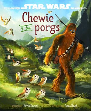 STAR WARS. LOS ULTIMOS JEDI: CHEWIE Y LOS PORGS