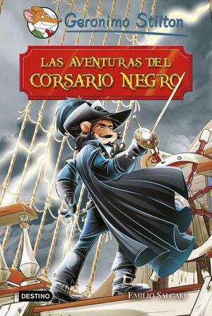 GERONIMO STILTON: LAS AVENTURAS DEL CORSARIO NEGRO