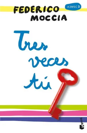 A TRES METROS SOBRE EL CIELO III: TRES VECES TU (DEBOLSILLO)