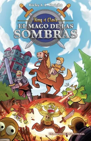 KING OF CLASH: EL MAGO DE LAS SOMBRAS