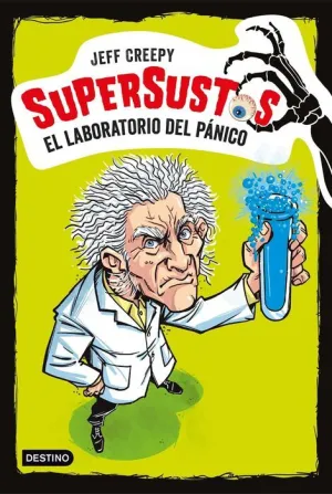 SUPERSUSTOS #01. EL LABORATORIO DEL PANICO