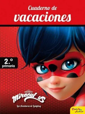 MIRACULOUS. CUADERNO DE VACACIONES 2º PRIMARIA