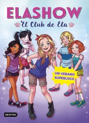 ELASHOW. UN VERANO SUPERLOCO