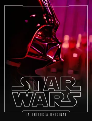 STAR WARS: LA TRILOGIA ORIGINAL