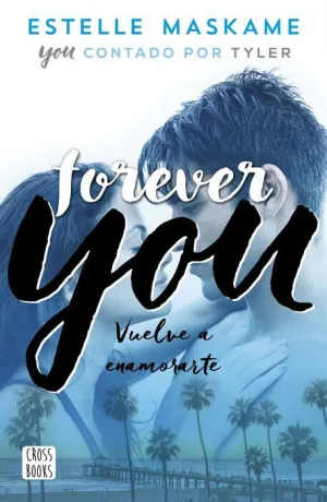 YOU 4. FOREVER YOU: VUELVE A ENAMORARTE