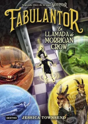 NEVERMOOR. FABULANTOR: LA LLAMADA DE MORRIGAN CROW