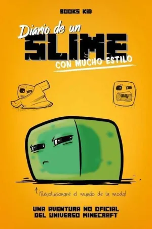 MINECRAFT: DIARIO DE UN SLIME CON MUCHO ESTILO