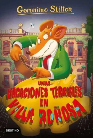 GERONIMO STILTON #76. UNAS VACACIONES TERRIBLES EN VILLA ROÑOSA