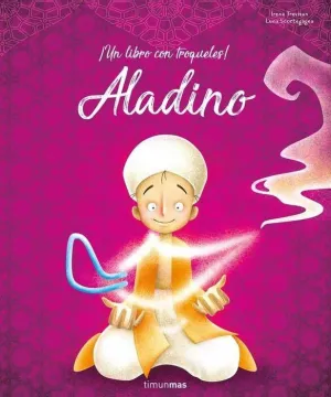 ALADINO. UN LIBRO CON TROQUELES!