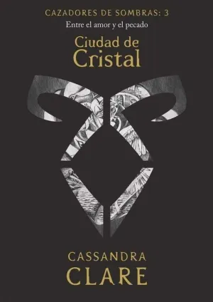 CAZADORES DE SOMBRAS #03. CIUDAD DE CRISTAL (NUEVA PRESENTACION)