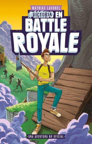 VICTORIA EN BATTLE ROYALE. UNA AVENTURA NO OFICIAL