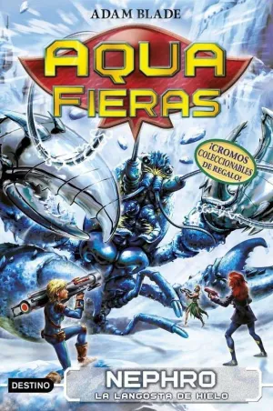 AQUA FIERAS #10. NEPHRO LA LANGOSTA DE HIELO