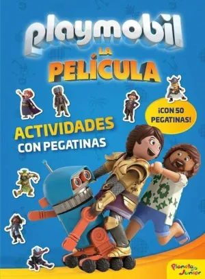 PLAYMOBIL. LA PELICULA: ACTIVIDADES CON PEGATINAS