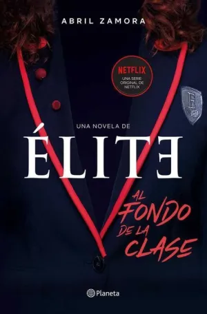ELITE. AL FONDO DE LA CLASE