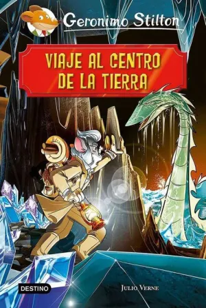 GERONIMO STILTON: VIAJE AL CENTRO DE LA TIERRA GERONIMO STILTON: VIAJE AL CENTRO DE LA TIERRA