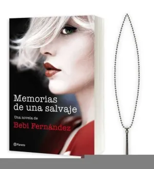 BILOGIA SALVAJE I. MEMORIAS DE UNA SALVAJE (PACK LIBRO + COLGANTE)