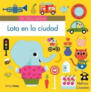 MI LIBRO SOBRE LOTA EN LA CIUDAD. MI PRIMER CUENTO INTERACTIVO
