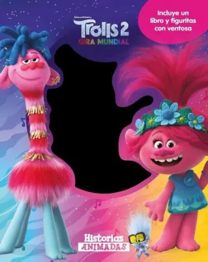 TROLLS 2. GIRA MUNDIAL: HISTORIAS ANIMADAS