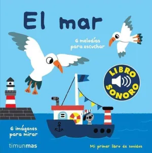 EL MAR. MI PRIMER LIBRO DE SONIDOS EL MAR. MI PRIMER LIBRO DE SONIDOS