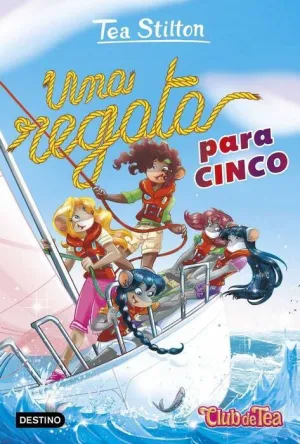 TEA STILTON. VIDA EN RATFORD 33: UNA REGATA PARA CINCO TEA STILTON. VIDA EN RATFORD 33: UNA REGATA PARA CINCO