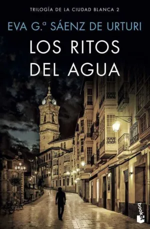 LA CIUDAD BLANCA II: LOS RITOS DEL AGUA (BOLSILLO)