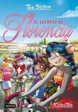 TEA STILTON 37: EL SECRETO DE FLORENCIA TEA STILTON 37: EL SECRETO DE FLORENCIA