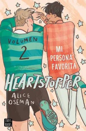 HEARTSTOPPER #02. MI PERSONA FAVORITA