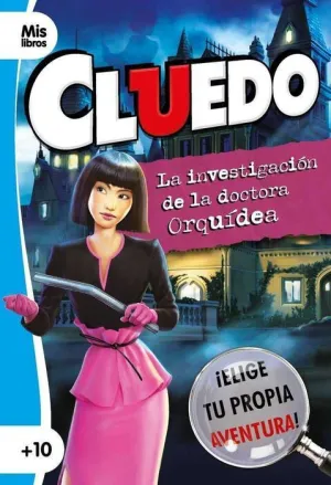 CLUEDO. LA INVESTIGACION DE LA DOCTORA ORQUIDEA