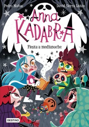ANNA KADABRA V04. FIESTA A MEDIANOCHE ANNA KADABRA V04. FIESTA A MEDIANOCHE
