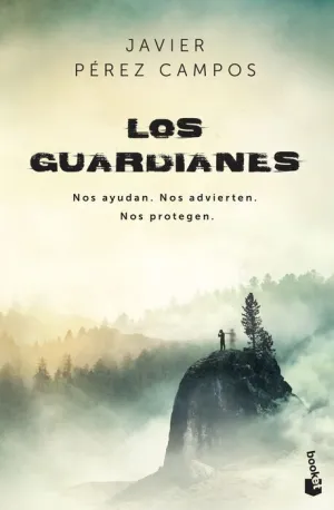 LOS GUARDIANES. NOS AYUDAN. NOS ADVIERTEN. NOS PROTEGEN