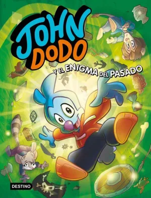 JOHN DODO #02. JOHN DODO Y EL ENIGMA DEL PASADO