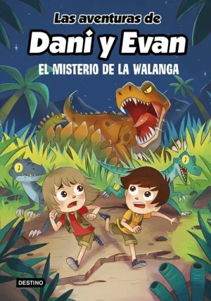 LAS AVENTURAS DE DANI Y EVAN. EL MISTERIO DE LA WALANGA