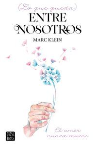 LO QUE QUEDA ENTRE NOSOTROS